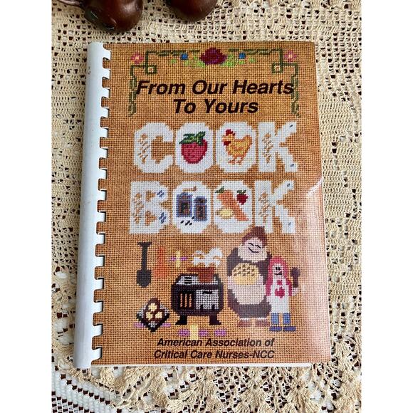 1977 From Our Hearts to Yours Cookbook American Association Critical Care Nurses - Picture 1 of 5